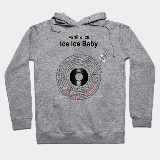 ICE ICE BABY LYRICS ILLUSTRATIONS Hoodie by Vansa Design